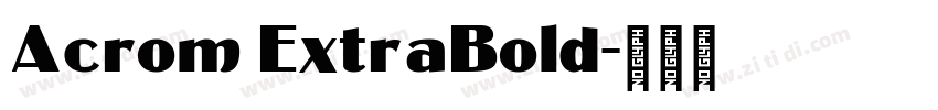 Acrom ExtraBold字体转换